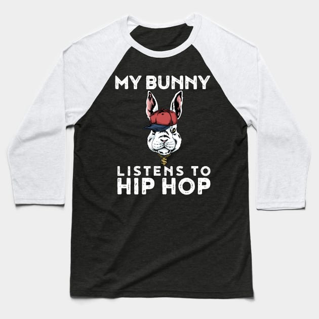 Hip Hop Bunny Funny Rap Gift Baseball T-Shirt by CatRobot